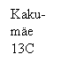 Text Box: Kaku-mäe 13C